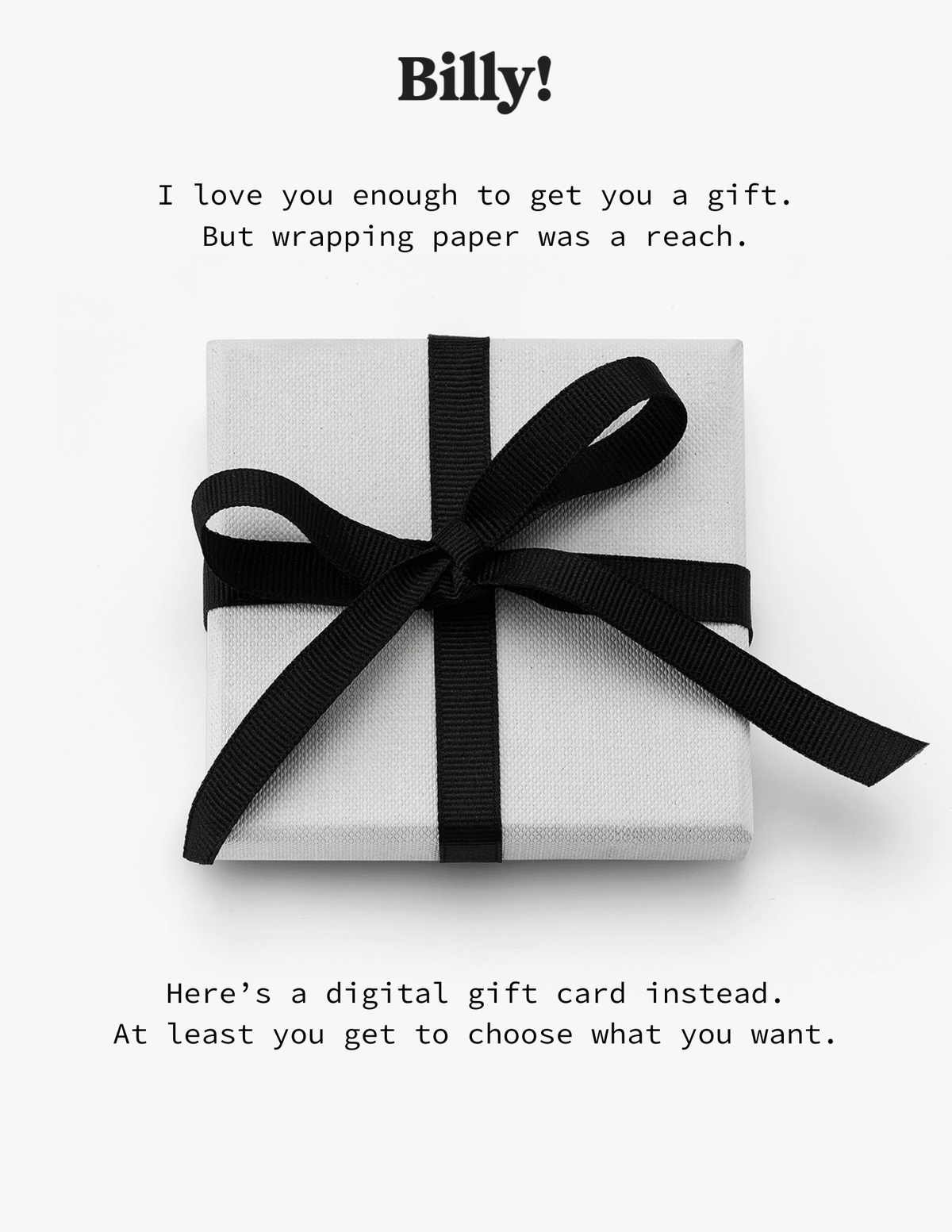 Love Billy! Gift Card - Billy
